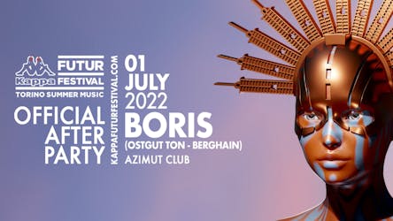 Boris (berghain) For Kff22 Official After Party At Azimut – Episode 1